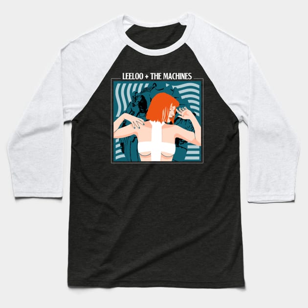 Leeloo and the Machines Baseball T-Shirt by AriesNamarie